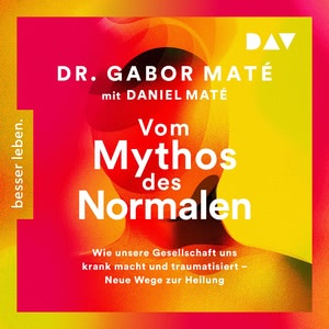 Vom Mythos des Normalen Hörbuch