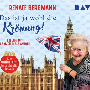 Das ist ja wohl die Krönung! Hörbuch