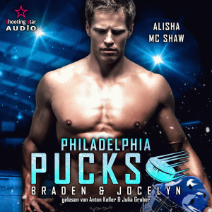 Philadelphia Pucks - Braden & Jocelyn Hörbuch