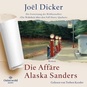 Die Affäre Alaska Sanders Hörbuch