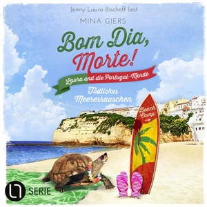 Bom Dia, Morte! - Tödliches Meeresrauschen Hörbuch