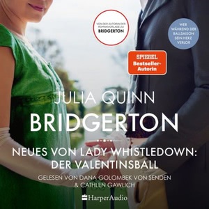 Neues von Lady Whistledown - Der Valentinsball Hörbuch
