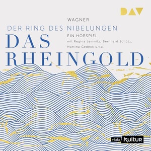Das Rheingold / Die Walküre / Siegfried / Götterdämmerung Hörbuch