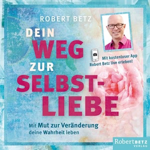 Dein Weg zur Selbstliebe Hörbuch