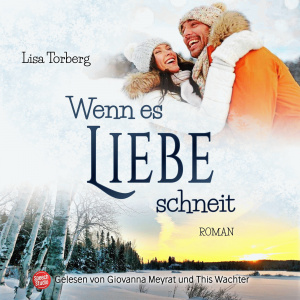 Wenn es Liebe schneit Hörbuch