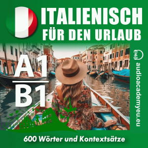 Italienisch für den Urlaub A1/B1 Hörbuch