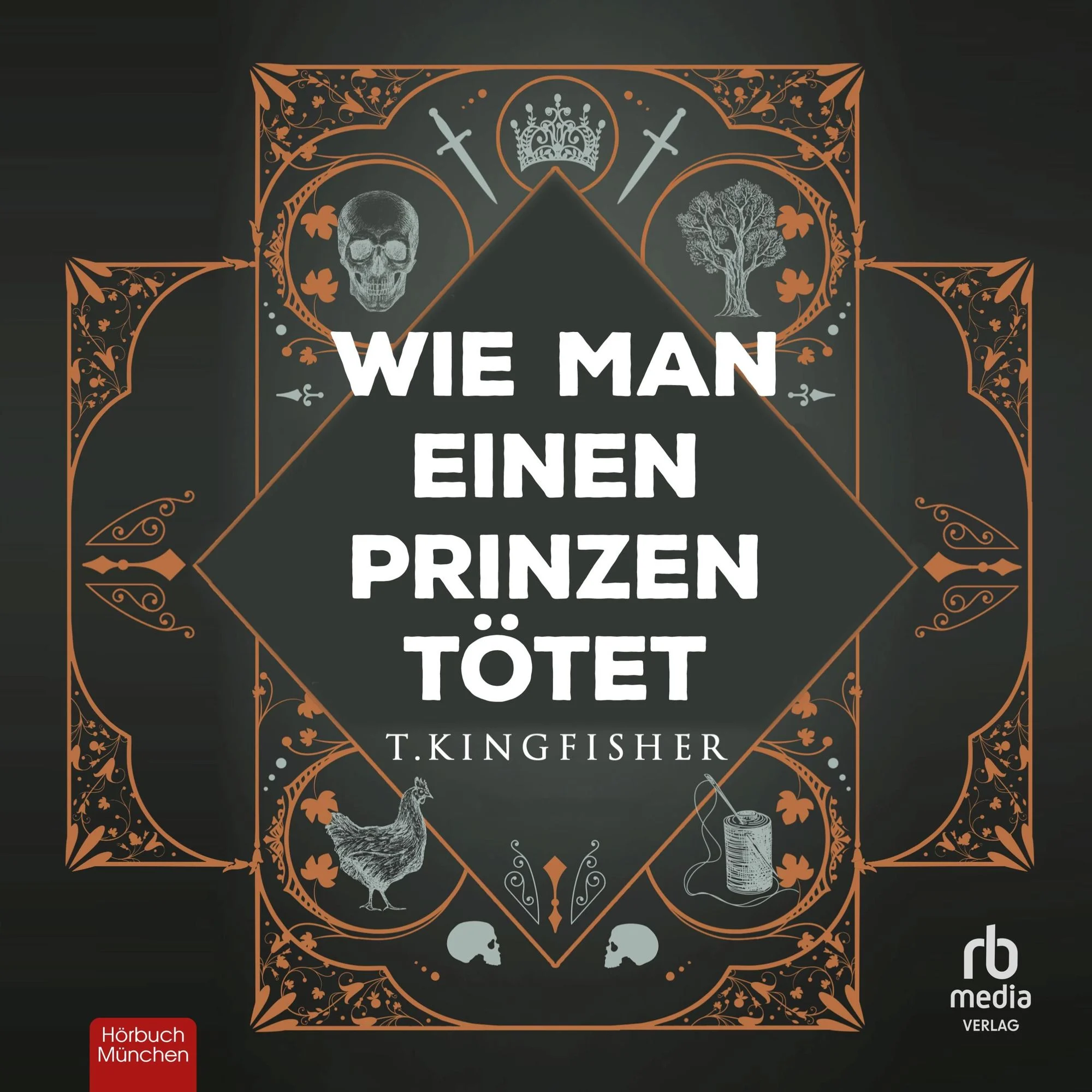 Wie man einen Prinzen tötet Hörbuch