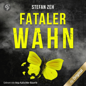 Fataler Wahn Hörbuch