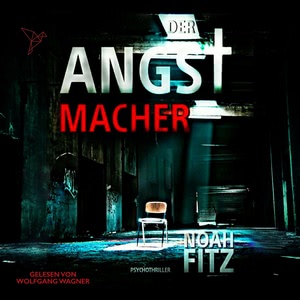 Der Angstmacher Hörbuch