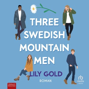 Three Swedish Mountain Men Hörbuch