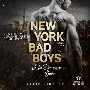 New York Bad Boys. Slade -Verliebt in einen Boxer Hörbuch