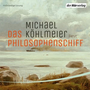Das Philosophenschiff Hörbuch
