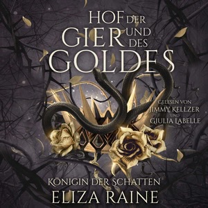 Hof der Gier und des Goldes Hörbuch
