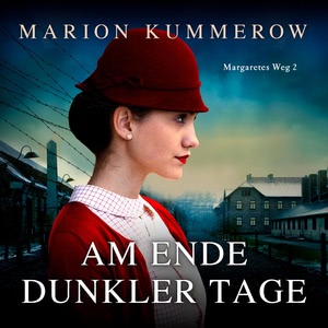 Am Ende dunkler Tage Hörbuch