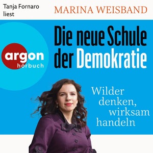 Die neue Schule der Demokratie Hörbuch