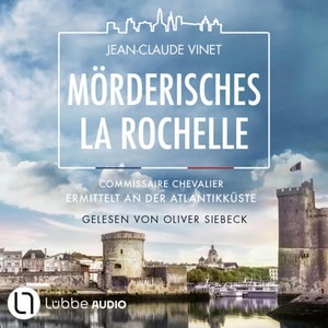 Mörderisches La Rochelle Hörbuch