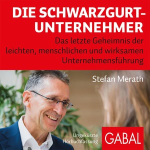 Die Schwarzgurt-Unternehmer Hörbuch