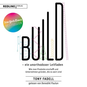 Build – ein unorthodoxer Leitfaden Hörbuch