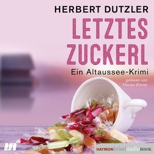 Letztes Zuckerl Hörbuch