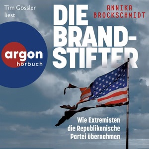 Die Brandstifter Hörbuch