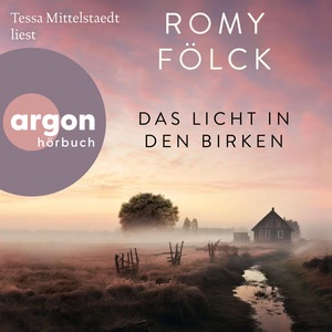 Das Licht in den Birken Hörbuch