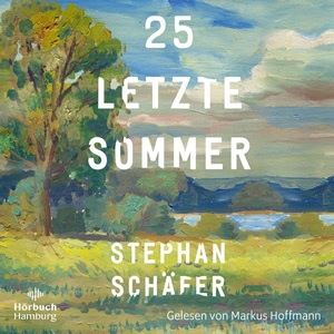 25 letzte Sommer Hörbuch