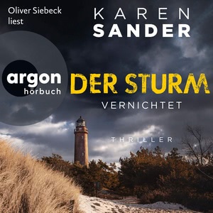 Der Sturm - Vernichtet Hörbuch