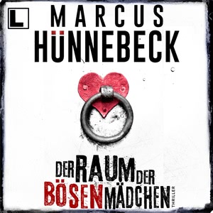 Der Raum der bösen Mädchen Hörbuch