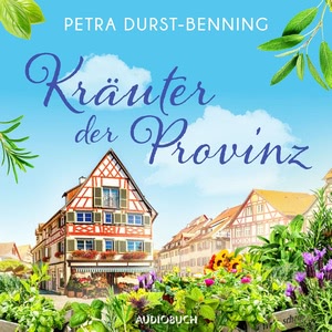 Kräuter der Provinz Hörbuch