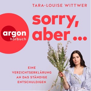 Sorry, aber... Hörbuch