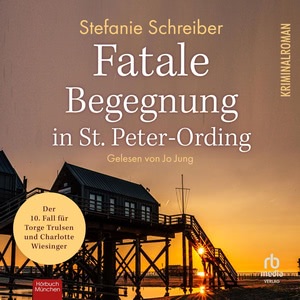 Fatale Begegnung in St. Peter-Ording Hörbuch