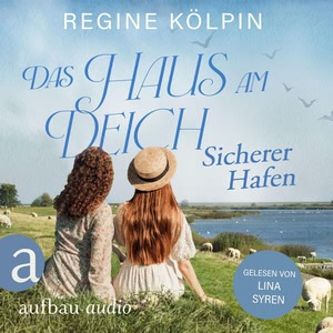 Das Haus am Deich - Sicherer Hafen Hörbuch