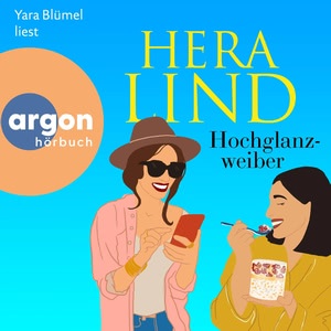 Hochglanzweiber Hörbuch