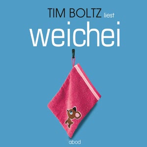 Weichei Hörbuch