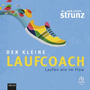 Der kleine Laufcoach Hörbuch