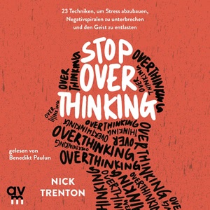 Stop Overthinking Hörbuch