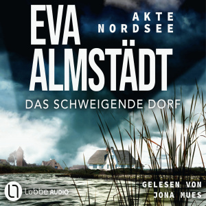 Das schweigende Dorf Hörbuch