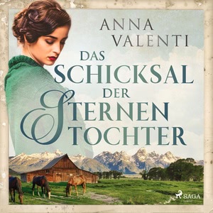 Das Schicksal der Sternentochter Hörbuch