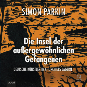 Die Insel der außergewöhnlichen Gefangenen Hörbuch