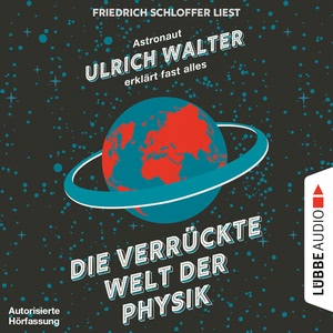 Die verrückte Welt der Physik Hörbuch