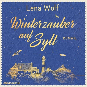 Winterzauber auf Sylt Hörbuch