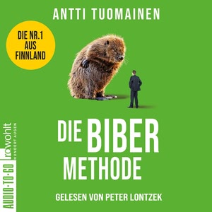 Die Biber-Methode Hörbuch
