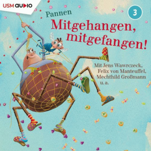 Mitgehangen, mitgefangen! Hörbuch