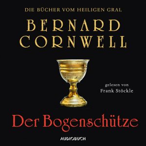 Der Bogenschütze / Der Wanderer / Der Erzfeind Hörbuch