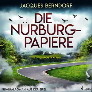 Die Nürburg-Papiere Hörbuch