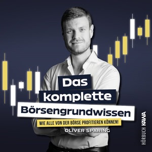 Das komplette Börsengrundwissen Hörbuch