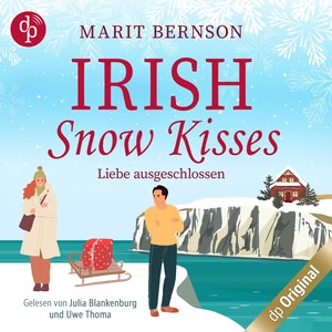 Irish Snow Kisses - Liebe ausgeschlossen Hörbuch