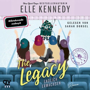 The Legacy - Endlich erwachsen Hörbuch