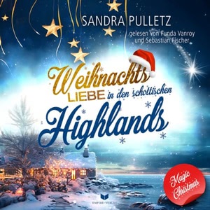 Weihnachtsliebe in den schottischen Highlands Hörbuch