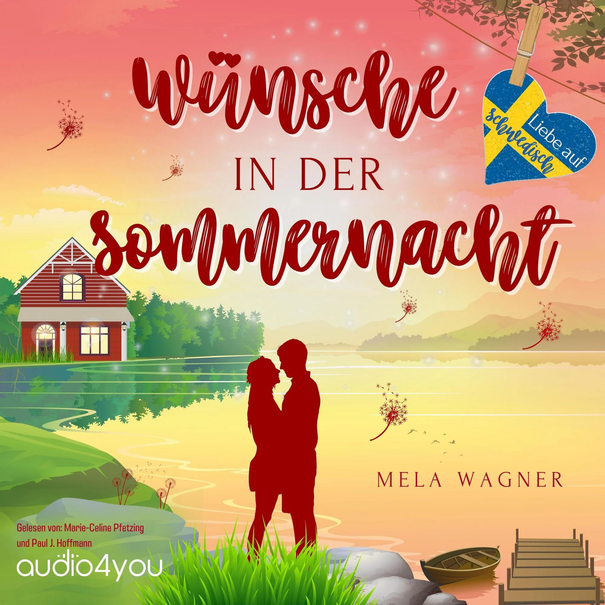 Wünsche in der Sommernacht Hörbuch